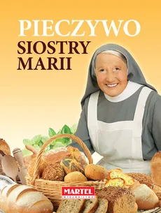 Pieczywo Siostry Marii - Outlet - Maria Goretti