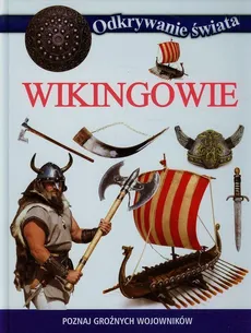 Odkrywanie świata Wikingowie