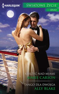Księżyc nad Miami Tango dla dwojga - Aimee Carson, Ally Blake