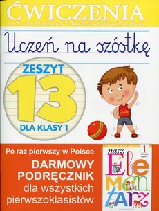 Uczeń na szóstkę Zeszyt 13 dla klasy 1 - Anna Wiśniewska