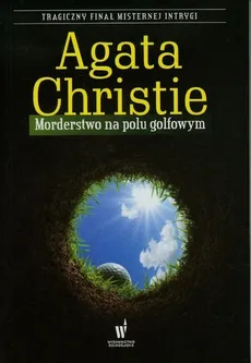 Morderstwo na polu golfowym - Outlet - Agata Christie