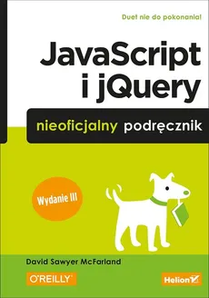 JavaScript i jQuery Nieoficjalny podręcznik - McFarland David Sawyer
