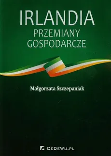 Irlandia Przemiany gospodarcze - Outlet - Małgorzata Szczepaniak