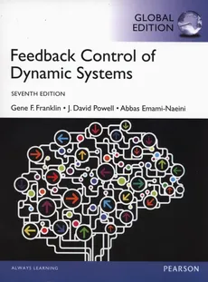 Feedback Control of Dynamic Systems - Abbas Ememi-Naeini, Franklin Gene F., Powell J. David