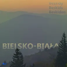 Bielsko-Biała i Beskidy - Wojciech Kryński
