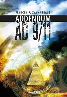 Addendum AD 9/11 - Zachariasz Marcin P.