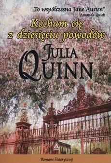 Kocham cię z dziesięciu powodów - Julia Quinn