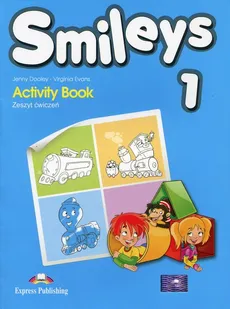 Smileys 1 Activity Book Zeszyt ćwiczeń - Jenny Dooley, Virginia Evans