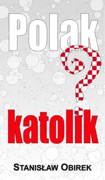 Polak katolik? - Outlet - Stanisław Obirek