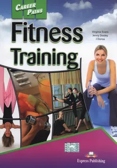 Career Paths Fitnes Training - Outlet - J. Donsa, Jenny Dooley, Virginia Evans