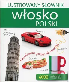 Ilustrowany słownik włoski-polski - Outlet - Tadeusz Woźniak