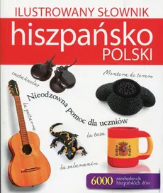 Ilustrowany słownik hiszpańsko-polski - Outlet - Tadeusz Woźniak