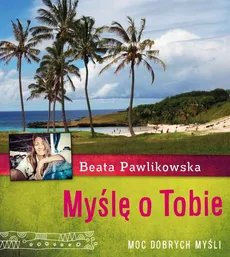 Myślę o Tobie - Outlet - Beata Pawlikowska