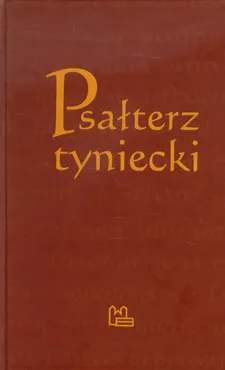 Psałterz tyniecki - Outlet - Placyd Galiński, Marek Skwarnicki