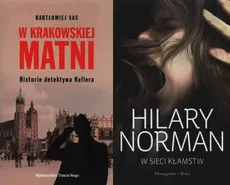 W krakowskiej matni / W sieci kłamstw - Hilary Norman, Bartłomiej Sas