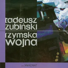 Rzymska wojna - Tadeusz Zubiński