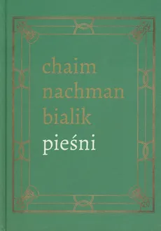 Pieśni - Bialik Chaim Nachman