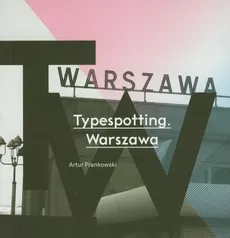 Typespotting Warszawa - Artur Frankowski