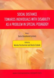 Social Distance Towards Individuals with Disability as a Problem in Special Pedagogy - Outlet