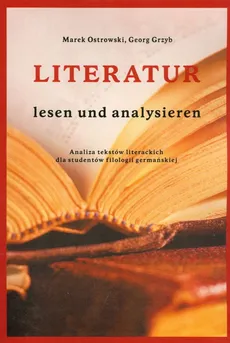 Literatur lesen und analysieren - Outlet - Georg Grzyb, Marek Ostrowski