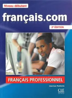 Francais. com Niveau debutant Podręcznik + DVD ROM + guide communication - Outlet - Jean-Luc Penfornis