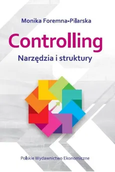 Controlling Narzędzia i struktury - Monika Foremna-Pilarska
