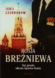 Rosja Breżniewa - Outlet - Jurij Czurbanow