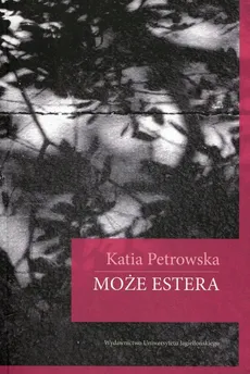 Może Estera - Outlet - Katia Petrowska