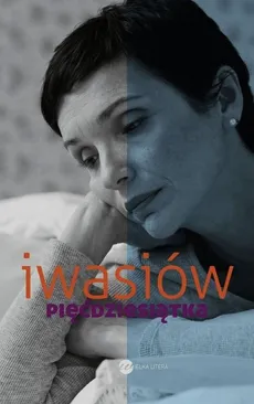 Pięćdziesiątka - Outlet - Inga Iwasiów