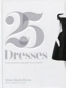 Twenty-Five Dresses - William Banks-Blaney