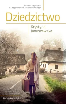 Dziedzictwo - Krystyna Januszewska