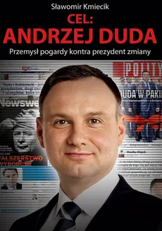 Cel: Andrzej Duda - Outlet - Sławomir Kmiecik