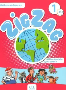 Zig Zag 1 A1.1 Podręcznik +CD - Sylvie Schmitt, Helene Vanthier