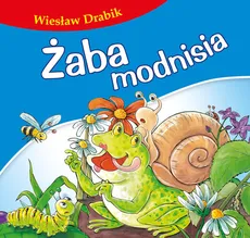 Żaba modnisia - Wiesław Drabik