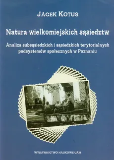 Natura wielkomiejskich sąsiedztw - Outlet - Jacek Kotus