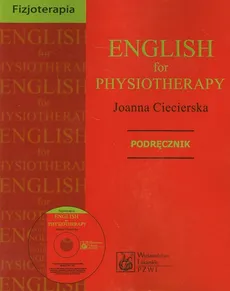 English for physiotherapy Podręcznik z płytą CD - Joanna Ciecierska