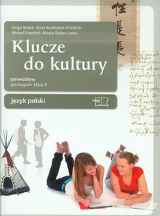 Klucze do kultury 2 Język polski Sprawdziany - Anna Budziarek-Friedrich, Mirela Rubin-Lorek, Michał Friedrich, Kinga Białek