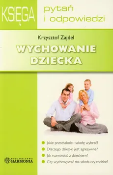 Wychowanie dziecka - Outlet - Krzysztof Zajdel