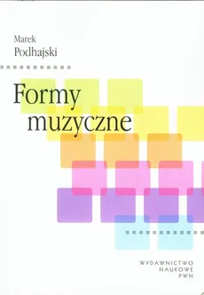 Formy muzyczne - Marek Podhajski