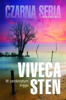 W zamkniętym kręgu - Outlet - Viveca Sten