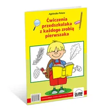 Ćwiczenia przedszkolaka z każdego zrobią pierwszaka - Outlet - Agnieszka Potera