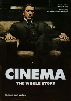 Cinema The whole story - Outlet - Philip Kemp
