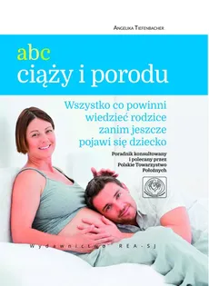 ABC ciąży i porodu - TiefenbAcher Angelika