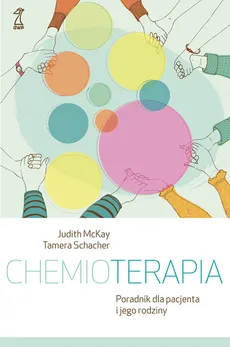 Chemioterapia - Judith McKay, Tamara Schacher