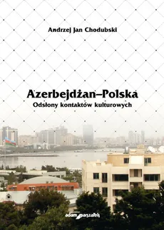 Azerbejdżan - Polska - Chodubski Andrzej Jan