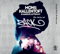 Na imię mi Zack - Mons Kallentoft, Markus Lutteman