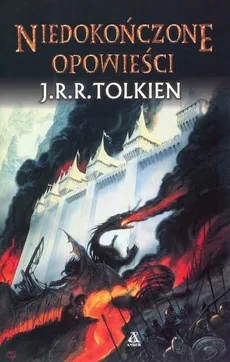 Niedokończone opowieści - Outlet - J.R.R. Tolkien