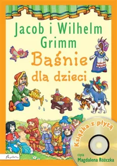 Baśnie dla dzieci Jacob i Wilhelm Grimm Książka z płytą - Outlet