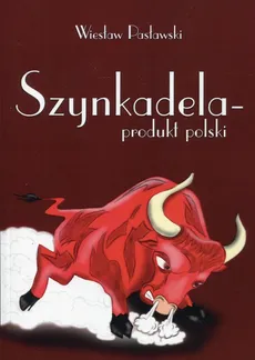 Szynkadela produkt polski - Outlet - Wiesław Pasławski
