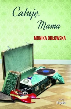 Całuję Mama - Outlet - Monika Orłowska